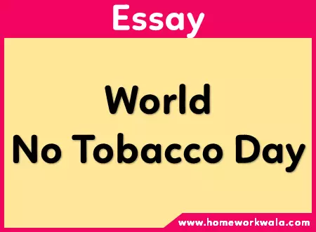 Essay on World No Tobacco Day