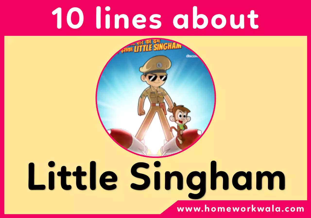 few lines about my favourite cartoon character Little Singham