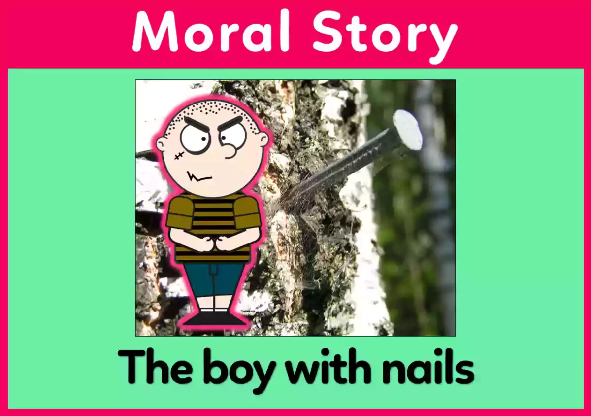 The Boy with Nails moral story