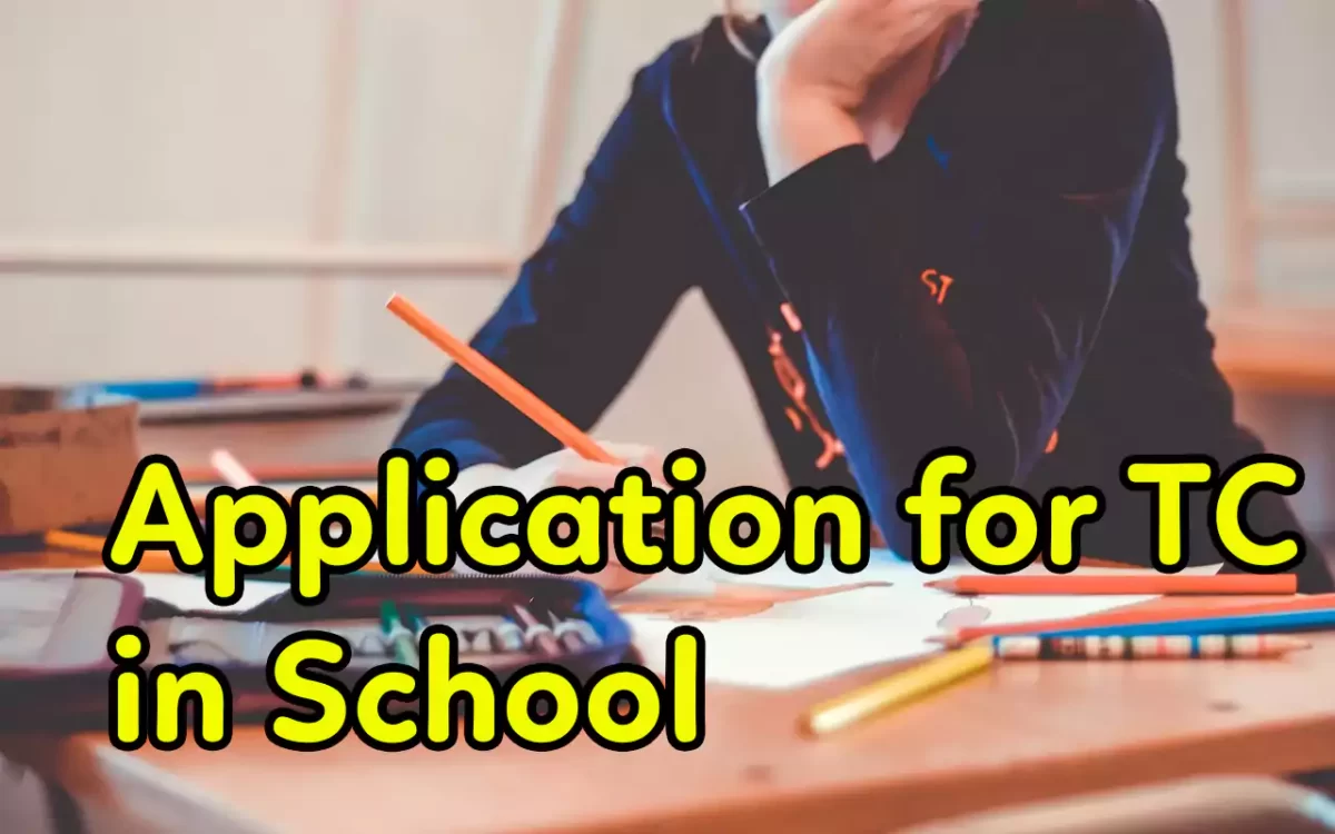 Application for TC in school