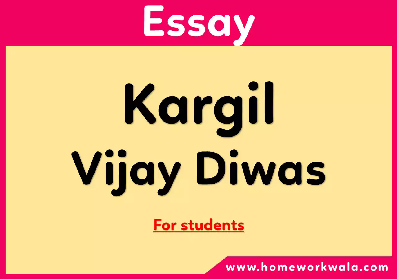 Essay on Kargil Vijay Diwas