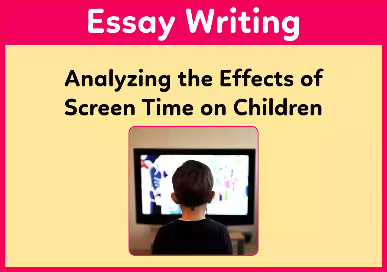 Analyzing the Effects of Screen Time on Children
