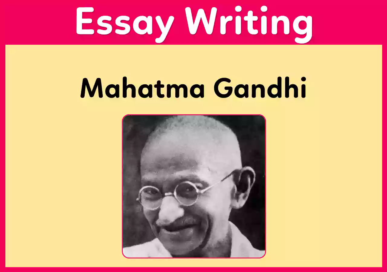 simple essay on Mahatma Gandhi