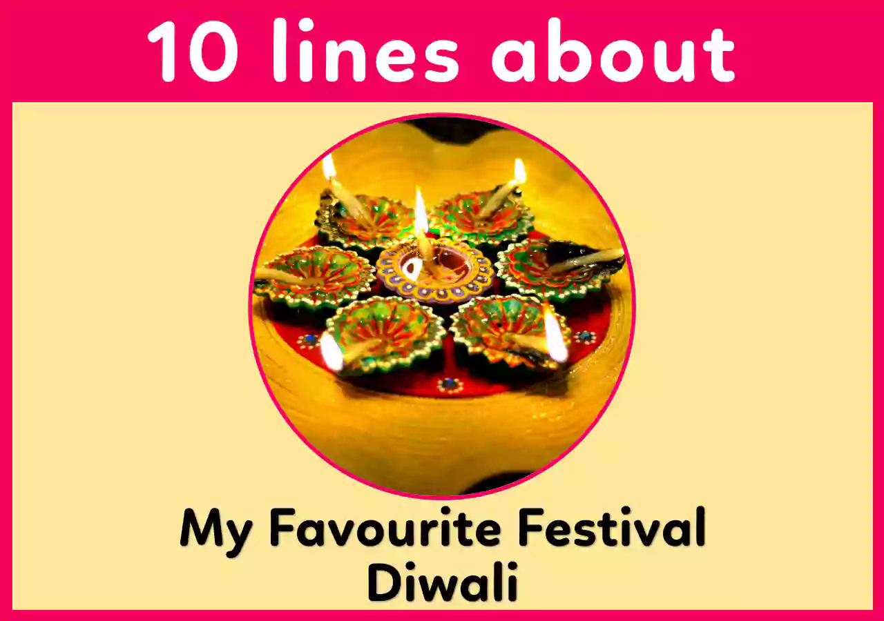 10 lines about my favourite Festival Diwali