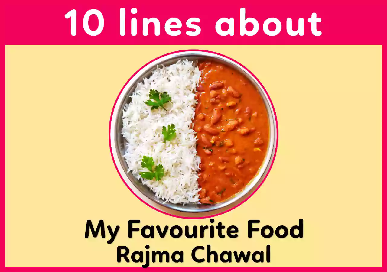 10 lines on my favourite food Rajma Chawal