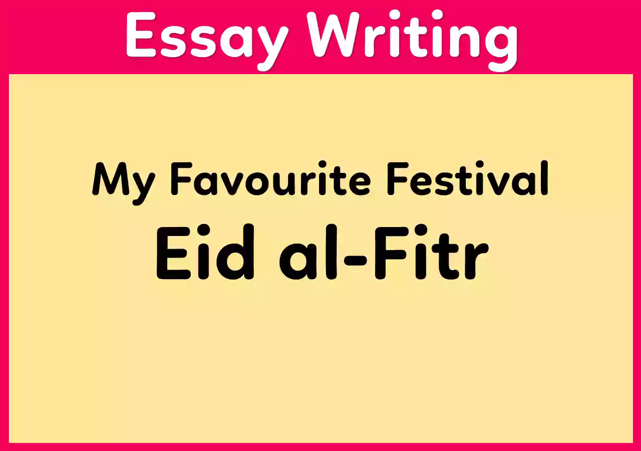 essay on my favourite festival Eid al Fitr
