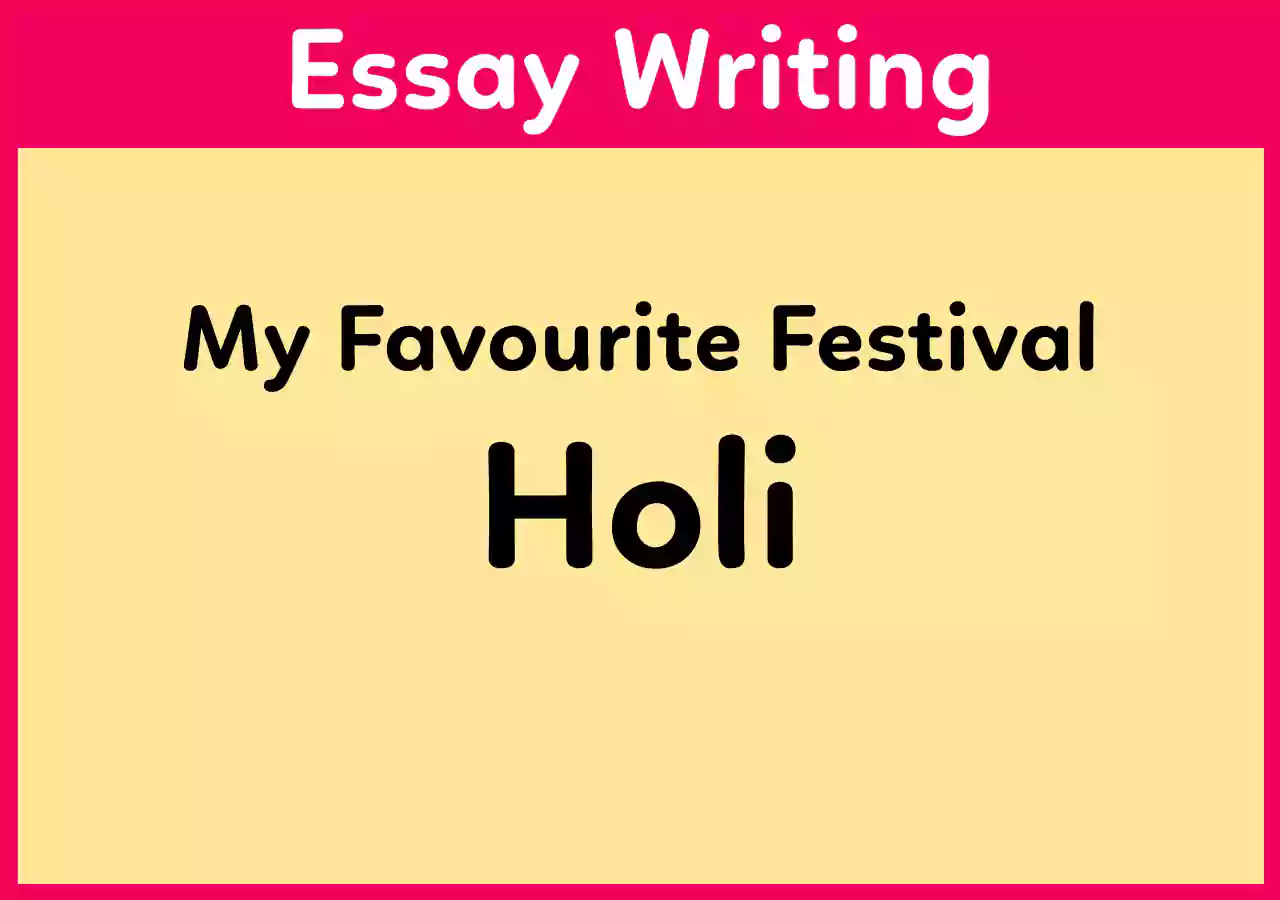 Essay on my favourite festival Holi